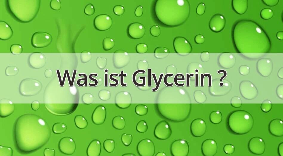 Bestandteile der E-Liquids: Was ist Glycerin?