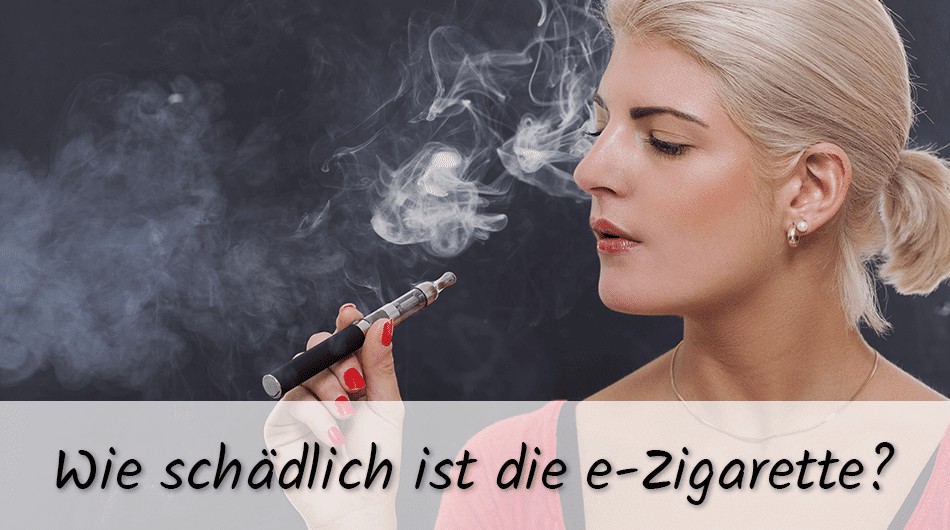 Wie schädlich sind E Zigaretten, E-Shishas & Liquids ohne Nikotin?